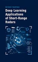 Deep Learning Applications of Short Range Radars