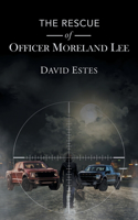Rescue of Officer Moreland Lee