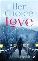 Her choice to love