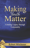 Making Youth Matter