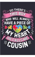 So Theres This Boy Who Will Always Have a Piece of My Heart He Calls Me Cousin