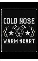 Cold Nose Warm Heart