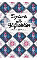 Tagebuch für Pflegestellen mit Platz für 200 Patienten: Protokoll mit 400 Seiten Notizbuch 200 Einträge für Wildtier Pflege im Tierheim, Auffangstationen, Wildvogelhilfen