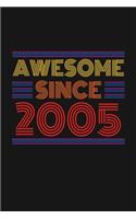 Awesome Since 2005: Happy 15th Birthday 15 Years Old Retro Gift