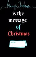 is the message of Christmas: NOTEBOOK ( 6x9 IN, 130 pages )
