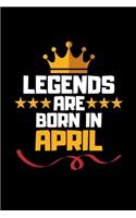 Legends Are Born In April