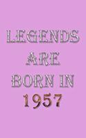 Legends Are Born In 1957 Notebook: Lined Notebook/Journal Gift 120 Pages, 6x9 Soft Cover, Matte Finish, Pink Cover