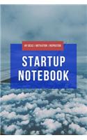 Startup Notebook - My Ideas Motivation Inspiration
