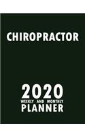 Chiropractor 2020 Weekly and Monthly Planner: 2020 Planner Monthly Weekly inspirational quotes To do list to Jot Down Work Personal Office Stuffs Keep Tracking Things Motivations Notebook