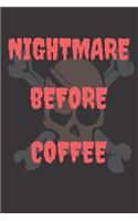 Nightmare Before Coffee