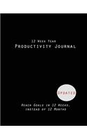 12 Week Year Productivity Journal Reach Goals in 12 Weeks, instead of 12 Months, Updated