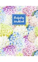 Budgeting Workbook: Daily Weekly & Monthly Finance Budget Planner l Expense Tracker & Bill Organizer l Budget Planning (8.5x11) V4