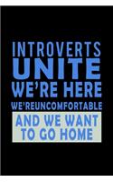 Introverts Unite We're Here, We're Uncomfortable And We Want To Go Home: Hangman Puzzles - Mini Game - Clever Kids - 110 Lined Pages - 6 X 9 In - 15.24 X 22.86 Cm - Single Player - Funny Great Gift