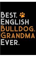 Best English Bulldog Grandma Ever