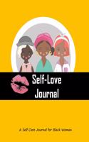 Self-love journal: A Self Care Journal for Black Women Mood Tracker and Record Book