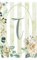 Notebook 6"x9", Letter T, Green Stripe Floral Design: (20 Letter/Initial T - Green Stripe Floral Design Notebook 6"x9" Alphabet)