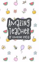 Amazing Teacher of Someone Special