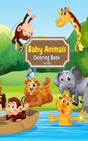 Baby Animals Coloring Book for Kids