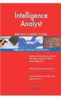 Intelligence Analyst RED-HOT Career Guide; 2586 REAL Interview Questions