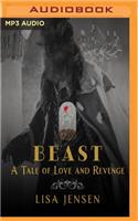 Beast: A Tale of Love and Revenge