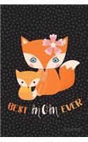 Best Mom Ever Journal