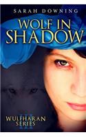 Wolf in Shadow: (3 Wulfharan)