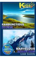 A Smart Kids Guide to Rambunctious Rivers and Marvelous Mountains
