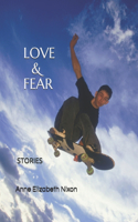 Love & Fear