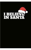 I Believe in Santa: Magical Santa Journal