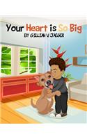Your Heart Is So Big