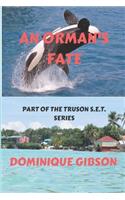 An Orman's Fate