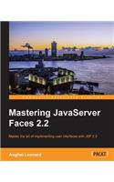 Mastering JavaServer Faces 2.2