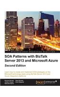 SOA Patterns with BizTalk Server 2013 - Second Edition