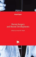 Hernia Surgery and Recent Developments
