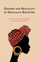 Gender and Sexuality in Ghanaian Societies