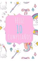Feliz 10 Cumpleaños: Diario o Libreta para Niñas - Para Escribir o Dibujar Todo lo que se les Ocurra - Regalo perfecto de Cumpleaños