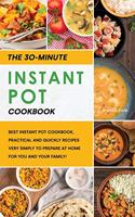 The 30-Minutes Instant Pot Cookbook