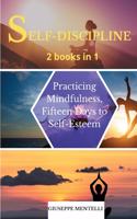 SELF-DISCIPLINE 2 books in 1