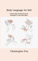Body Language for Sell