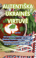 Autentiska Ukraines Virtuve