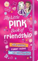 My Little Pink Book of Friendship