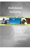 Multichannel Marketing A Complete Guide - 2020 Edition