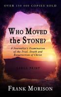 Who Moved the Stone?