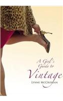 A Girl's Guide to Vintage
