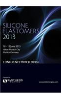 Silicone Elastomers 2013 Conference Proceedings