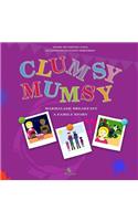 Clumsy Mumsy: A family story
