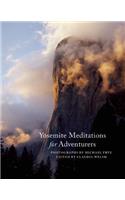 Yosemite Meditations for Adventurers