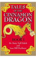 Tales of the Cinnamon Dragon Book I
