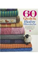 60 Quick Baby Blankets