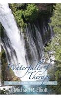 Waterfalls of Therapy